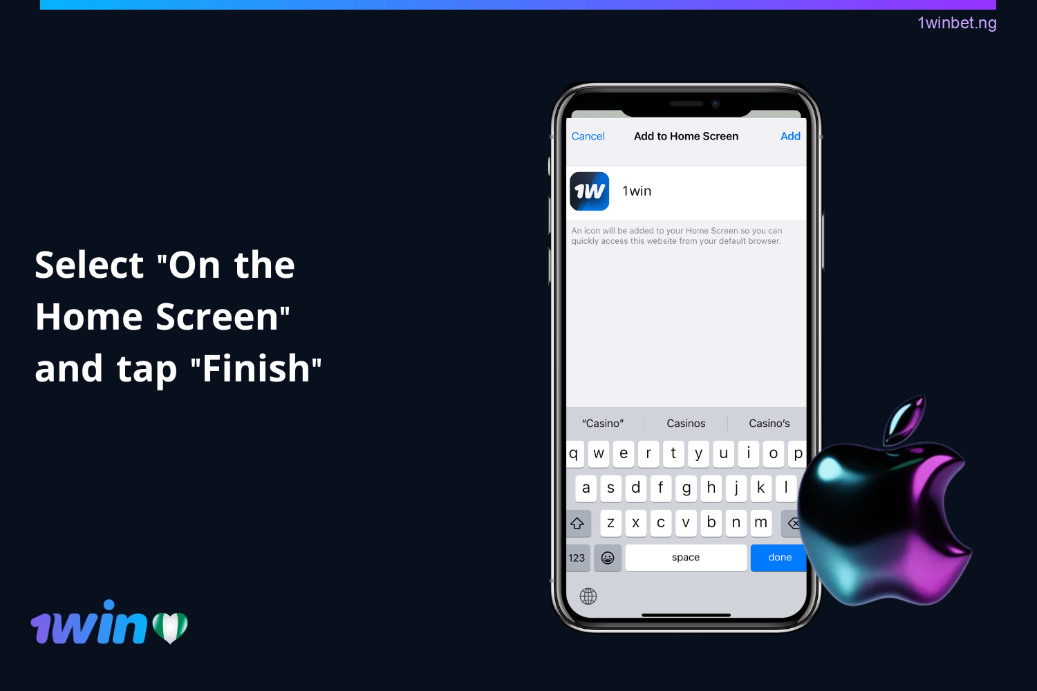 To download the application to iPhone, a user from Nigeria should select "On Home" and tap "Finish"