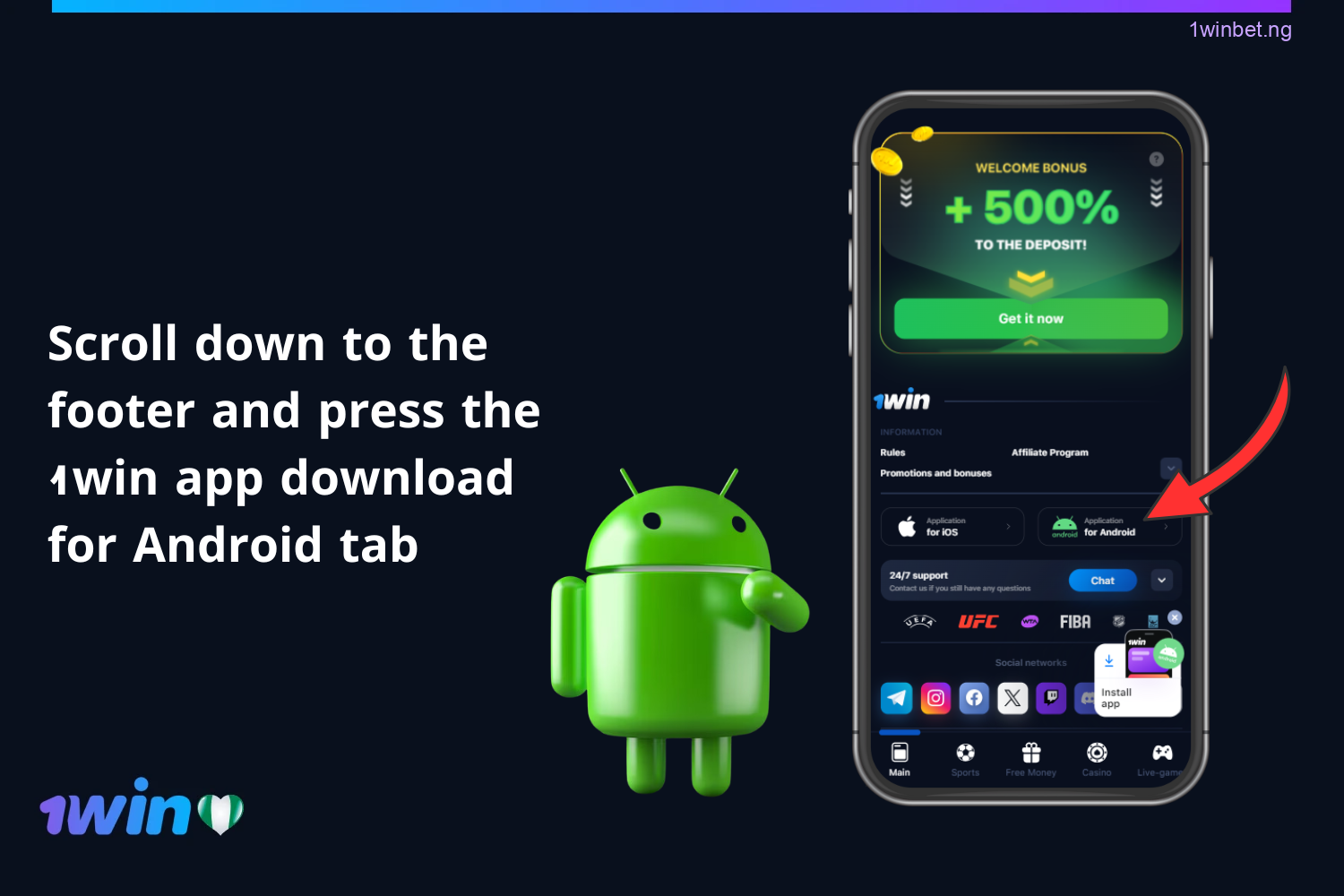 Scroll down toward the bottom of the page and choose the 1win app download for Android link.