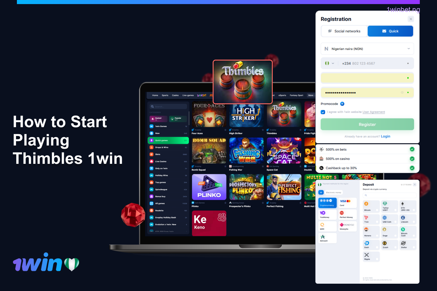 To participate in the Thimbles game at 1win casino, players in Nigeria need to first establish an account.